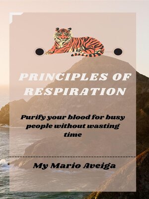cover image of Principles of Respiration & Purify Your Blood for Busy People Without Wasting Time